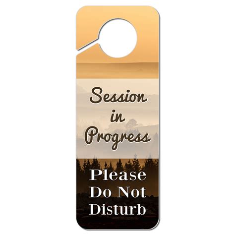 Do Not Disturb Plastic Door Knob Hanger Sign Session In Progress Please