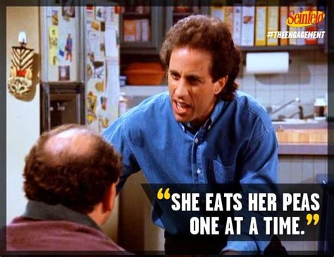 Seinfeld Quote Jerry Tells George About Breaking Up Over Peas The