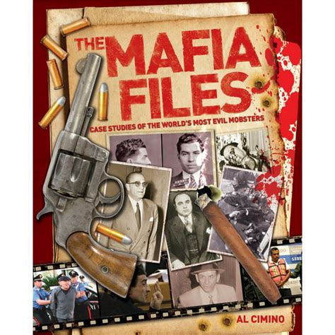 Mafia Files Case Studies Of The Worlds Most Evil Mobsters Paperback