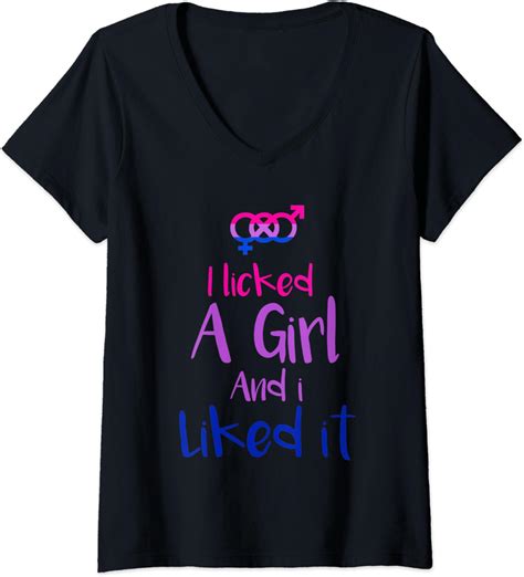 Womens I Licked A Girl And I Liked It Lgbtq Gay Lesbian Bisexual V Neck T Shirt Uk