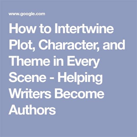 How To Interpret Plot Character And Theme In Every Scene Helping