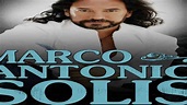 Los mejores exitos. Marco Antonio Solis - YouTube