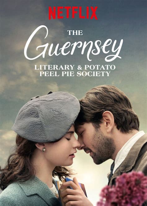 The Guernsey Literary And Potato Peel Pie Society Full Cast And Crew Tv Guide