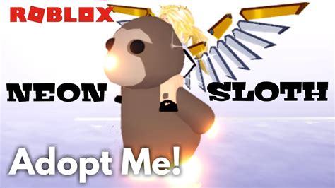 Turning The New Sloth Pets Into Neon Roblox Adopt Me Youtube