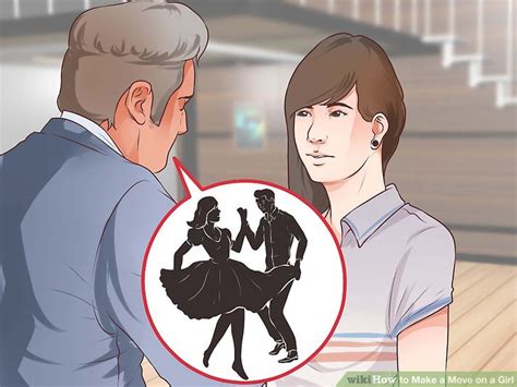 4 Ways To Make A Move On A Girl Wikihow Life