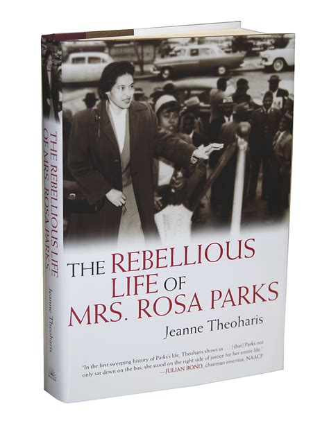 ‘the Rebellious Life Of Mrs Rosa Parks ‘the History Of Us And ‘good