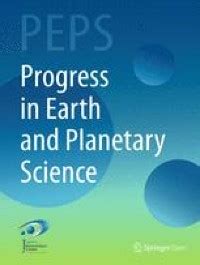 Invitation To Progress In Earth And Planetary Science Progress In