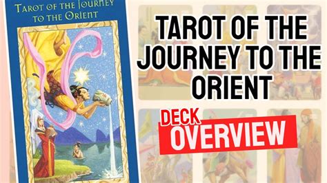 Tarot Of The Journey To The Orient Review All 78 Cards Revealed