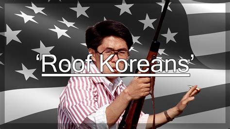 Roof Koreans 1992 La Riots Youtube