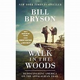A Walk in the Woods by Bill Bryson — Reviews, Discussion, Bookclubs, Lists