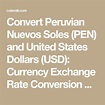 Convert Peruvian Nuevos Soles (PEN) and United States Dollars (USD ...
