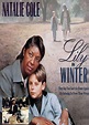 Rare Movies - LILY IN WINTER.