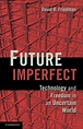 Future Imperfect, David D. Friedman | 9781107601659 | Boeken | bol.com
