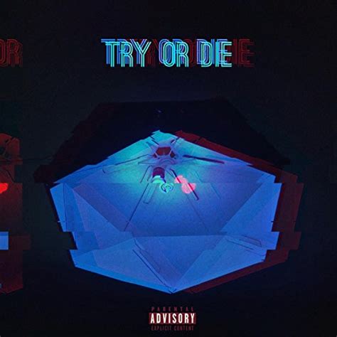 Jp Try Or Die Feat Papi D Explicit Forbidden East