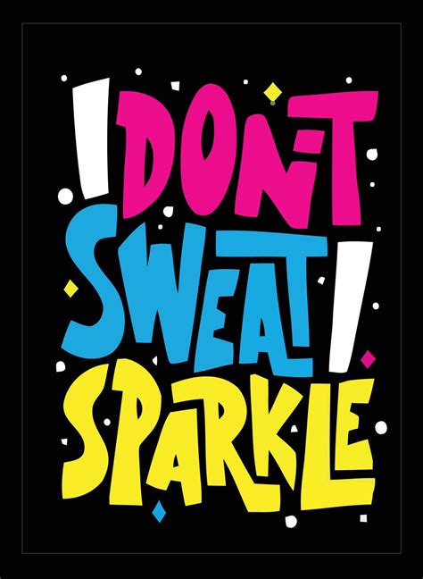 I Dont Sweat I Sparkle 7576290 Vector Art At Vecteezy