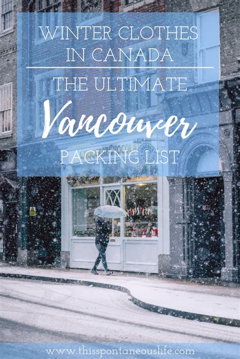 Winter Clothes in Canada: The Ultimate Vancouver Packing List - #canada