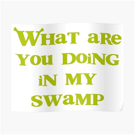 What Are You Doing In My Swamp Ts And Merchandise Redbubble