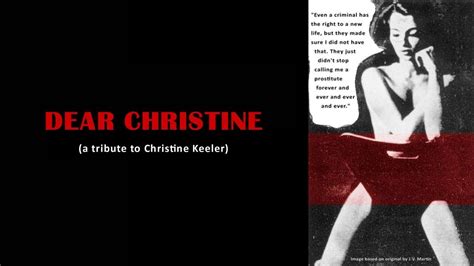 dear christine a tribute to christine keeler youtube