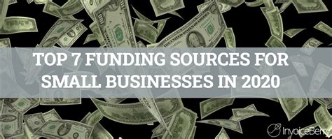 The Top 7 Funding Sources For Small Businesses In 2020 Invoiceberry Blog