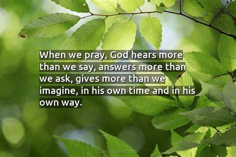 Quote When We Pray God Hears More Than Coolnsmart