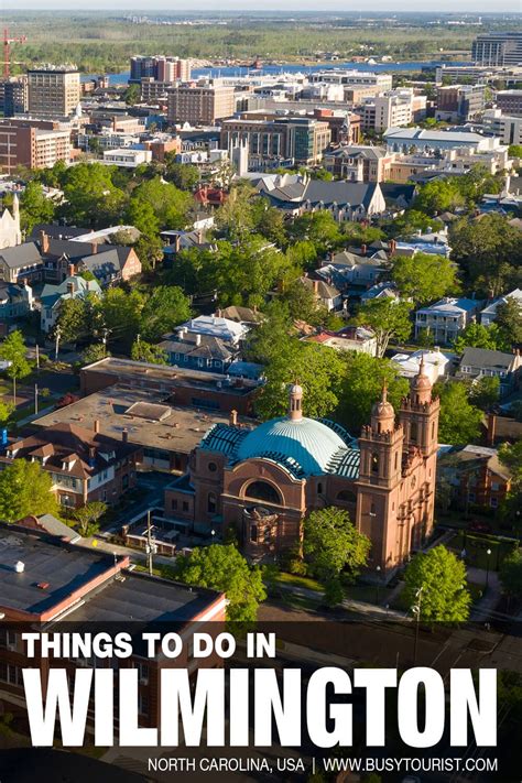 28 Best And Fun Things To Do In Wilmington North Carolina North