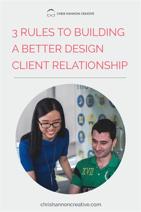 Three Rules To Building A Better Design Client Relationship — Chris