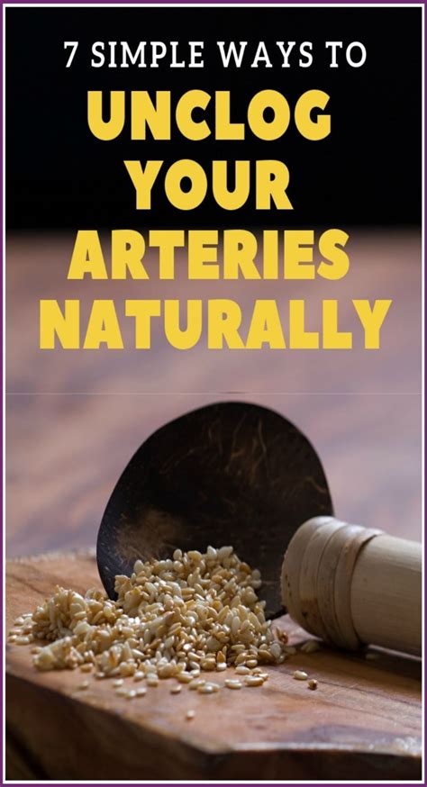 7 simple ways to unclog your arteries naturally health natural remedies natural medicine