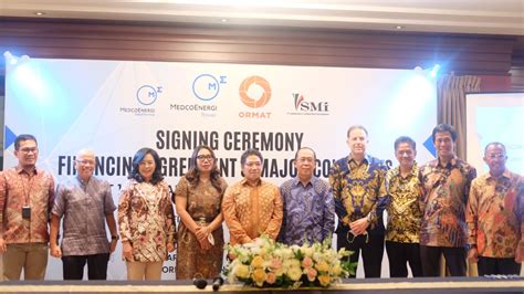 Pt Medco Cahaya Geothermal Signed A Financing Agreement With Pt Sarana