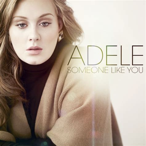 Adele Someone Like You All My Lyrics Here