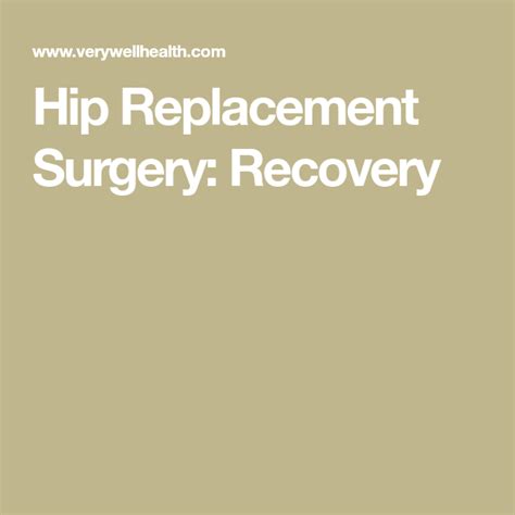 Hip Replacement Surgery Recovery In 2021 Hip Replacement Hip