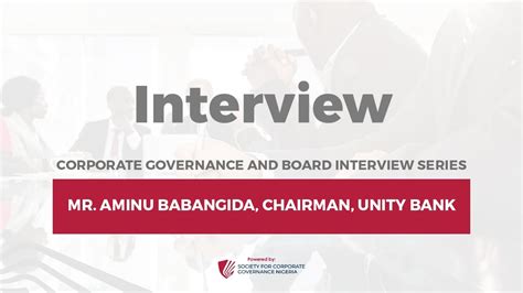 Corporate Governance And Board Interview Series With Mr Aminu