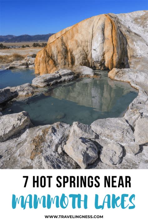 7 Amazing Hot Springs Near Mammoth Lakes Traveling Ness California