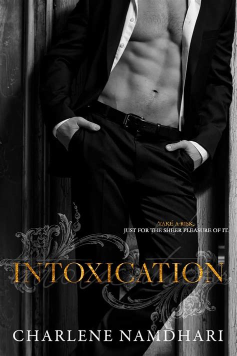 Intoxication Serendipity By Charlene Namdhari Goodreads