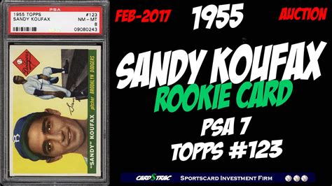 There's a finite supply of genuine ones and he was never a regular on the autograph circuit. 1955 Sandy Koufax Topps #123 rookie card for sale @ PWCC Premier Auctions ; graded PSA 7 - YouTube