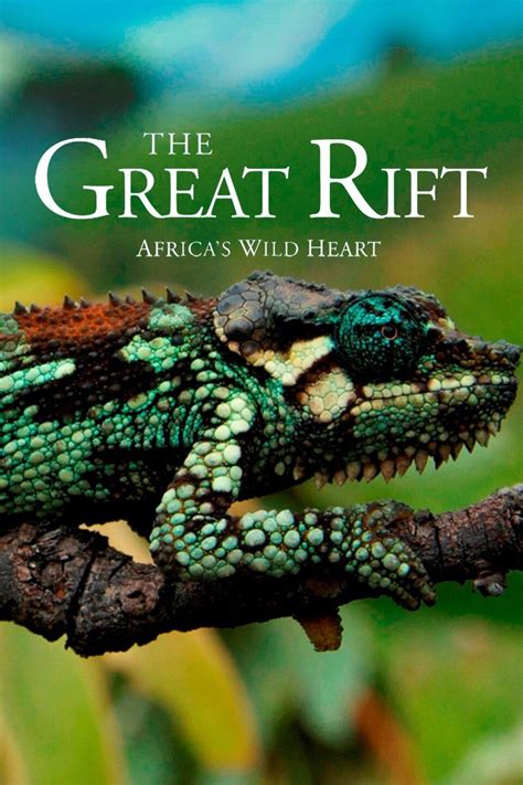 The Great Rift Africas Wild Heart Rotten Tomatoes