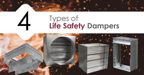 The Four Types Of Life Safety Dampers