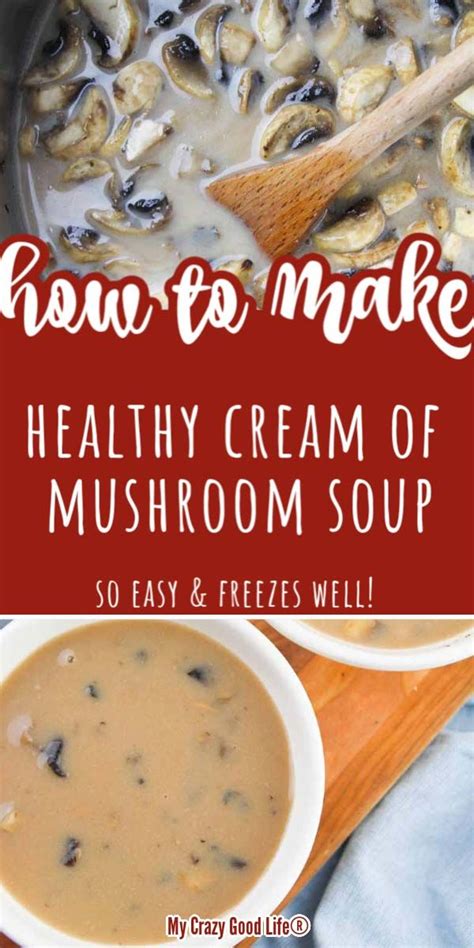 this easy and healthy homemade cream of mushroom soup recipe can be made vegan or vegetarian