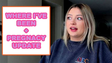 Where I Ve Been Pregnancy Update Youtube