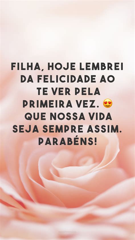 40 Frases De Aniversário De Mãe Para Filha Que Expressam O Amor Materno