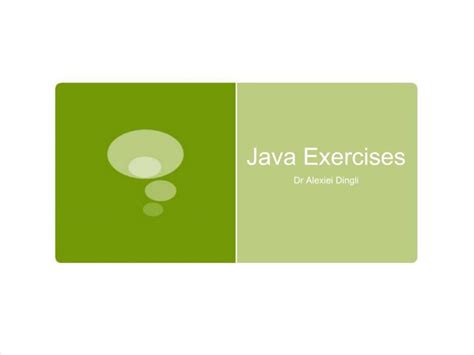Ppt Java Exercises Powerpoint Presentation Free Download Id1236464