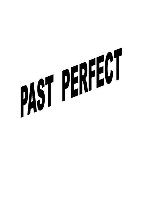 Past Perfect Pdf Perfect Grammar Verb