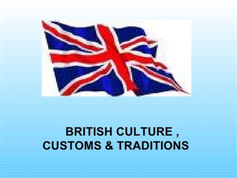 British Culture Customs And Traditions