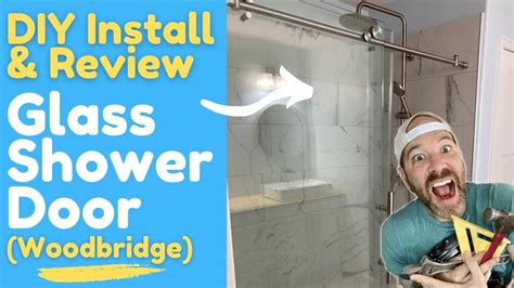 🍒 Woodbridge Frameless Glass Shower Door How To Diy Install Step By Step Instructions Review