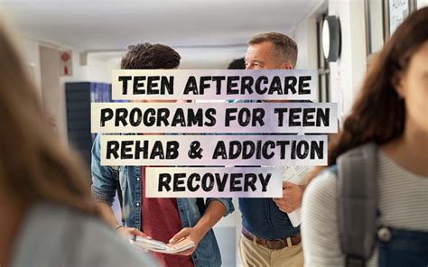 Teen Aftercare Programs For Teen Rehab And Addiction Recovery