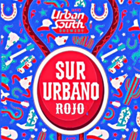 Sur Urbano Rojo Urban South Brewery Htx Untappd