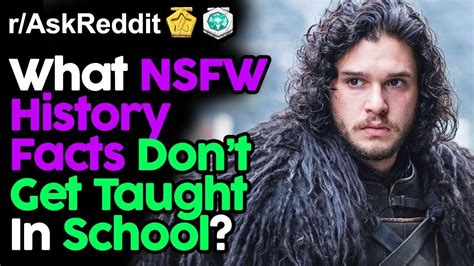 what nsfw history facts are not taught in school r askreddit top posts reddit stories youtube