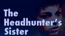 The Full The Headhunter's Sister Movie - Wilsause9bcc's blog
