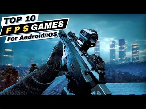 Top Best Fps Games For Mobile Android Ios Youtube