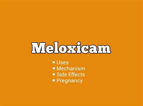Prostaglandins have a number of effects on your body, including causing inflammation. Important information about Meloxicam - DrugsBank