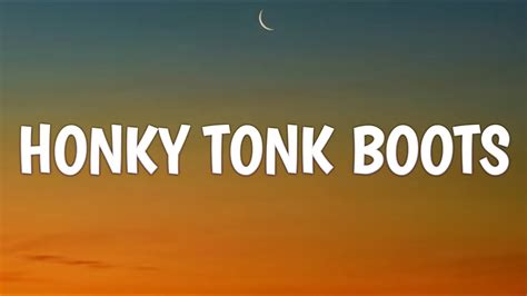 Sammy Kershaw Honky Tonk Boots Lyrics Youtube